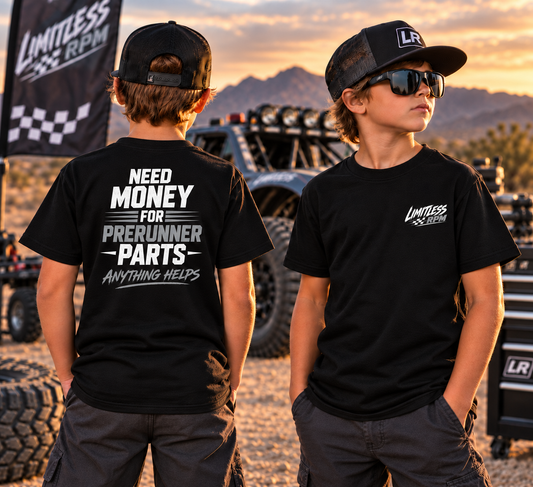 Need Money for Prerunner Parts Youth T-Shirt